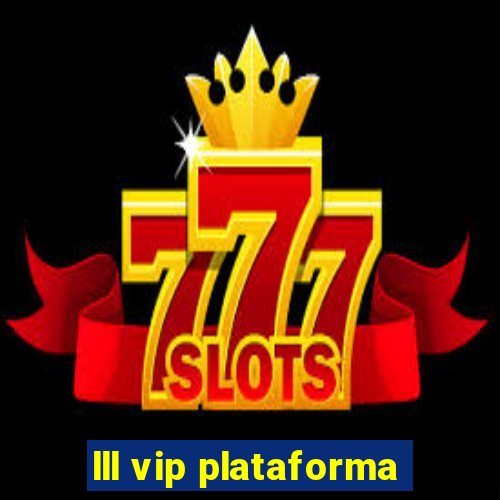 lll vip plataforma